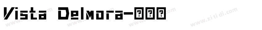 Vista Delmora字体转换